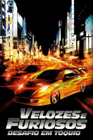 Velozes e Furiosos 3: Desafio em Tóquio