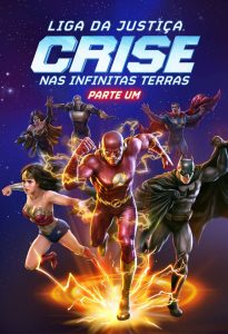 Liga da Justiça: Crise nas Infinitas Terras – Parte Um