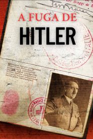 A Fuga de Hitler