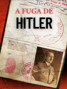 A Fuga de Hitler