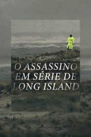 O Assassino em Série de Long Island