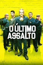 O Último Assalto