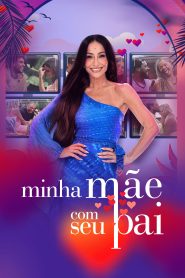 Minha Mãe com seu Pai – Temporada 2 (2026)