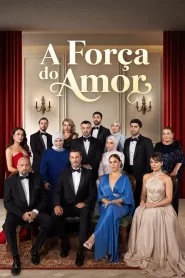 A Força do Amor