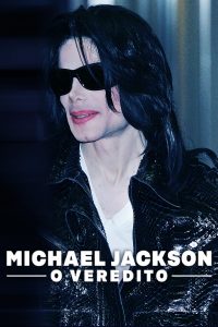 Michael Jackson: O Veredito