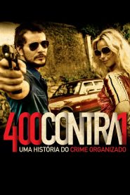 400 Contra 1: A História do Comando Vermelho