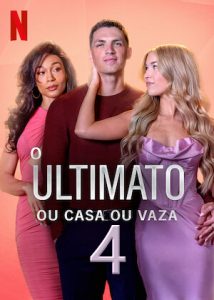 O Ultimato – Ou Casa ou Vaza – Temporada 4