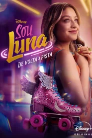 Sou Luna: De Volta à Pista