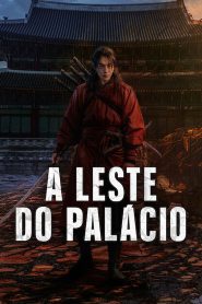 A Leste do Palácio (Dorama)